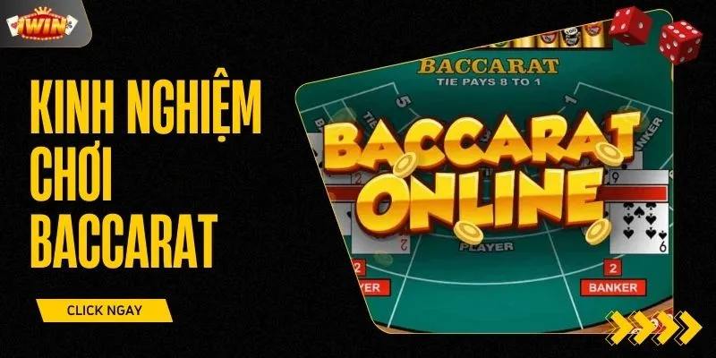 kinh nghiệm chơi Baccarat