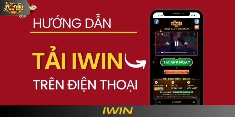 Cập nhật cách tải app IWIN cải thiện trải nghiệm chơi game 